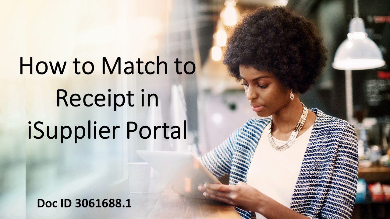 Master Receipt Matching in iSupplier Portal