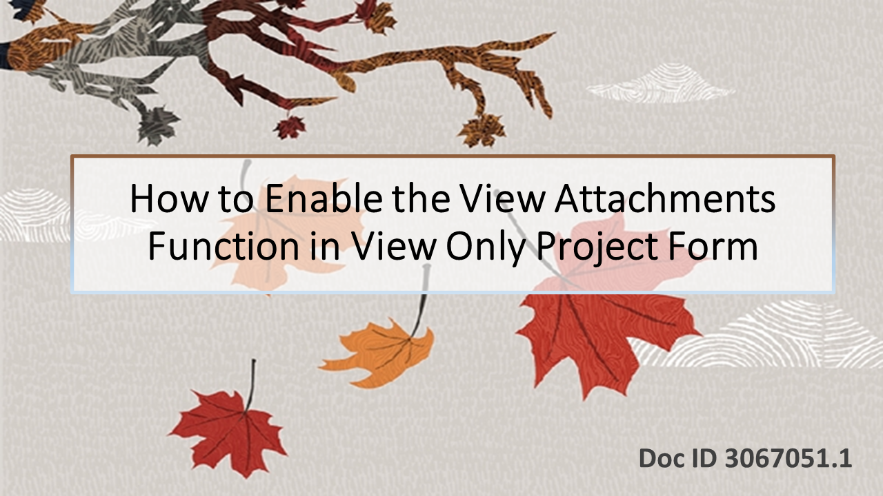 Enable View Attachments in View-Only Project Form