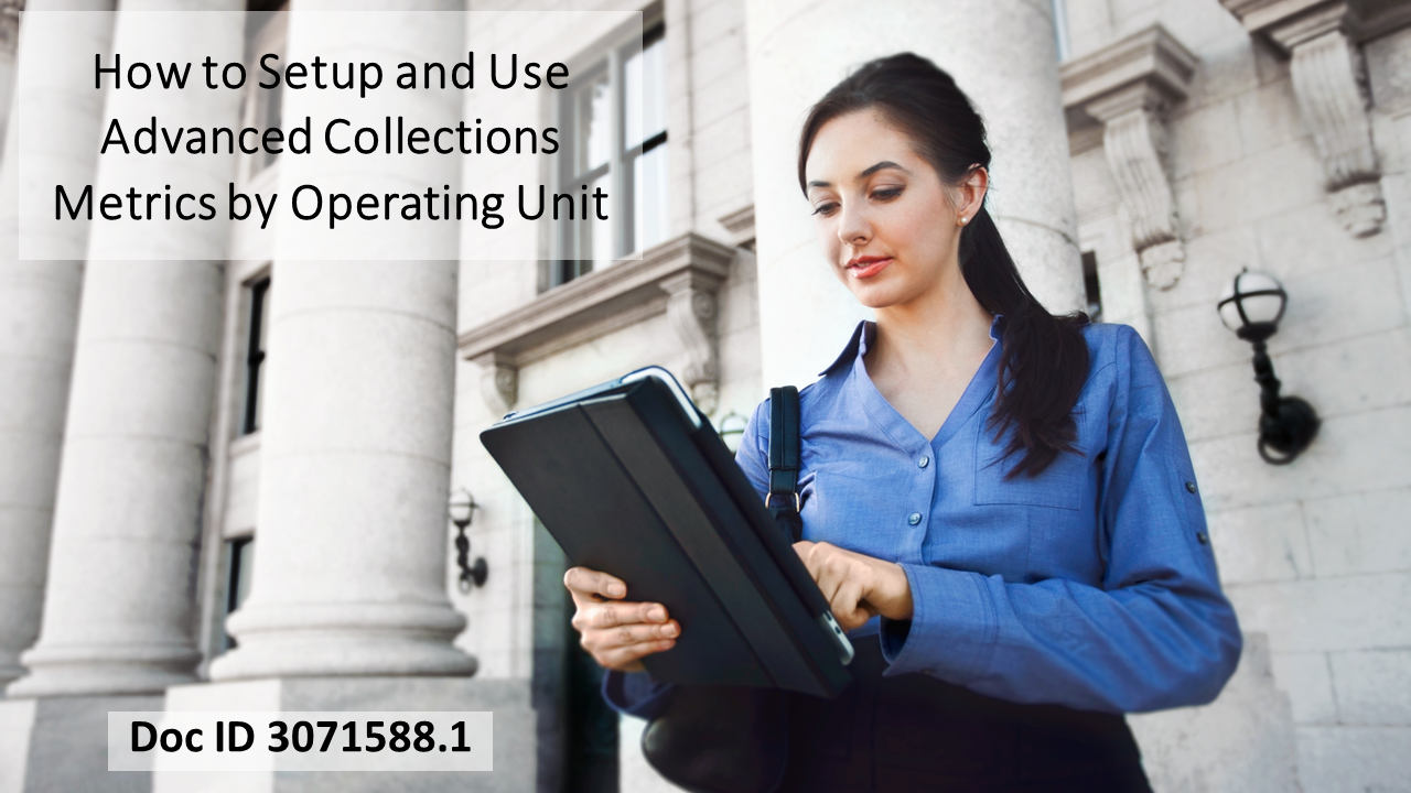 Optimize Advanced Collections with Metrics by Operating Unit