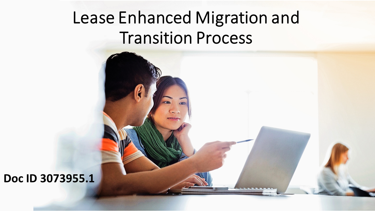 Lease Enhanced Migration in Oracle Property Manager