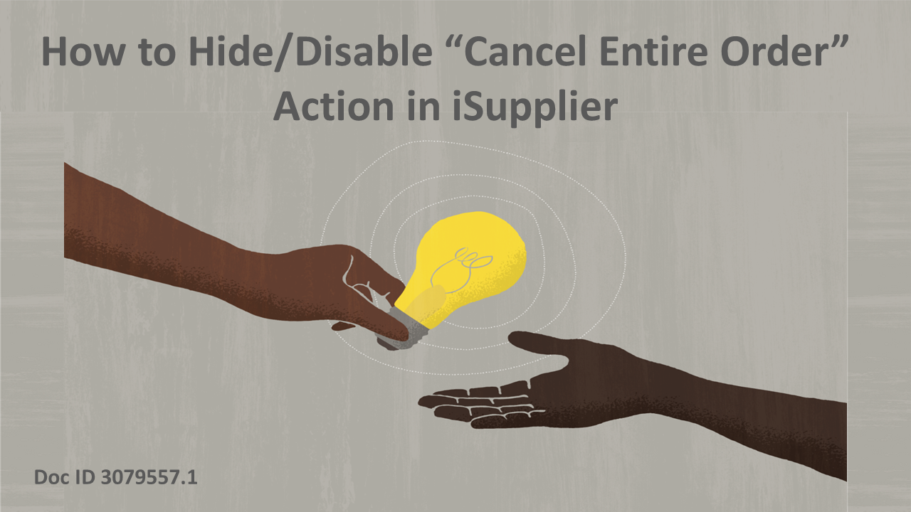 Disable or Hide the "Cancel Entire Order" Action in iSupplier
