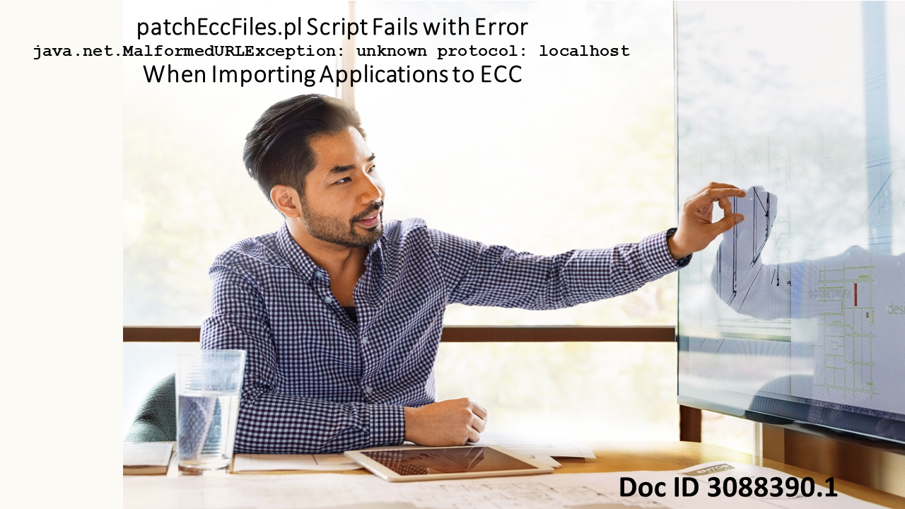 patchEccFiles.pl Fails With "MalformedURLException: unknown protocol: localhost" Error During Import to ECC