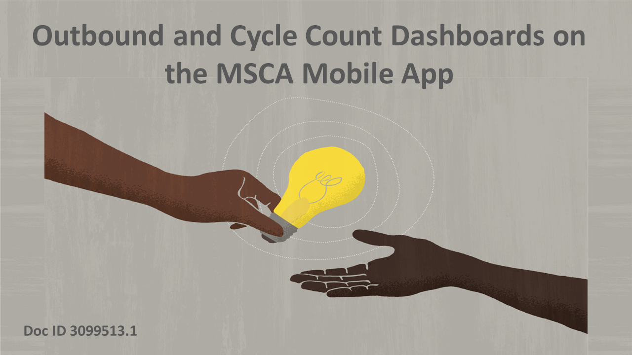 Outbound and Cycle Count Dashboards on MSCA Mobile App