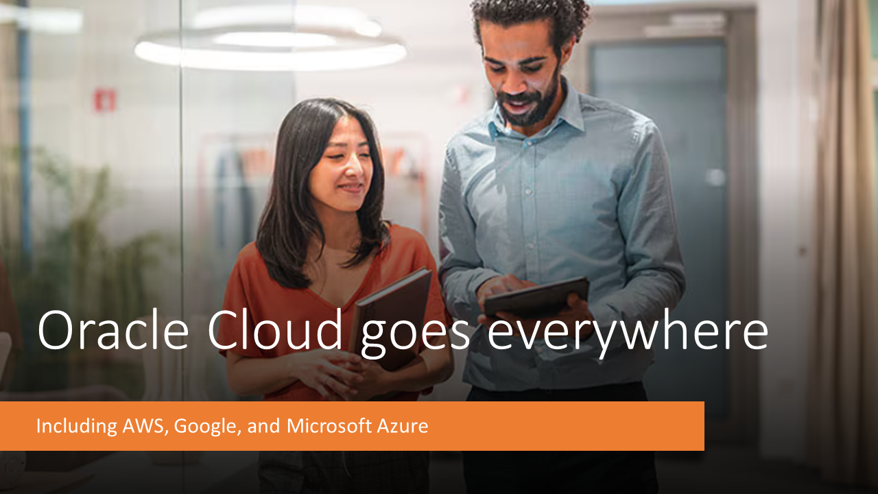 AppsUnlimited Cloud Series: Oracle Goes Everywhere with Multicloud