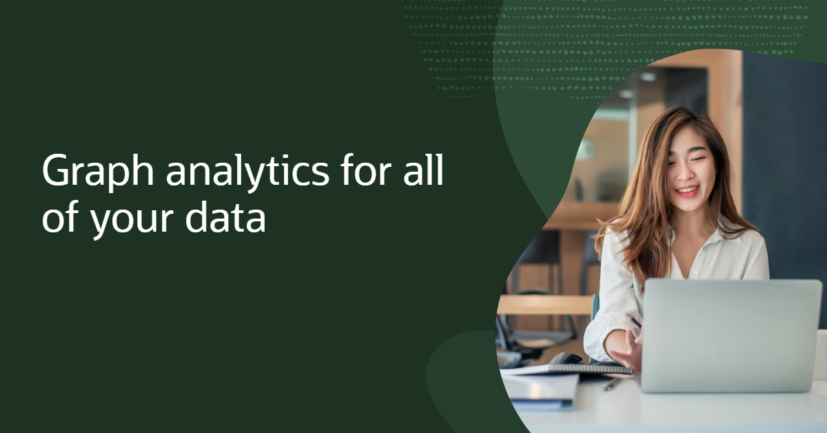 Graph Analytics for All of Your Data
