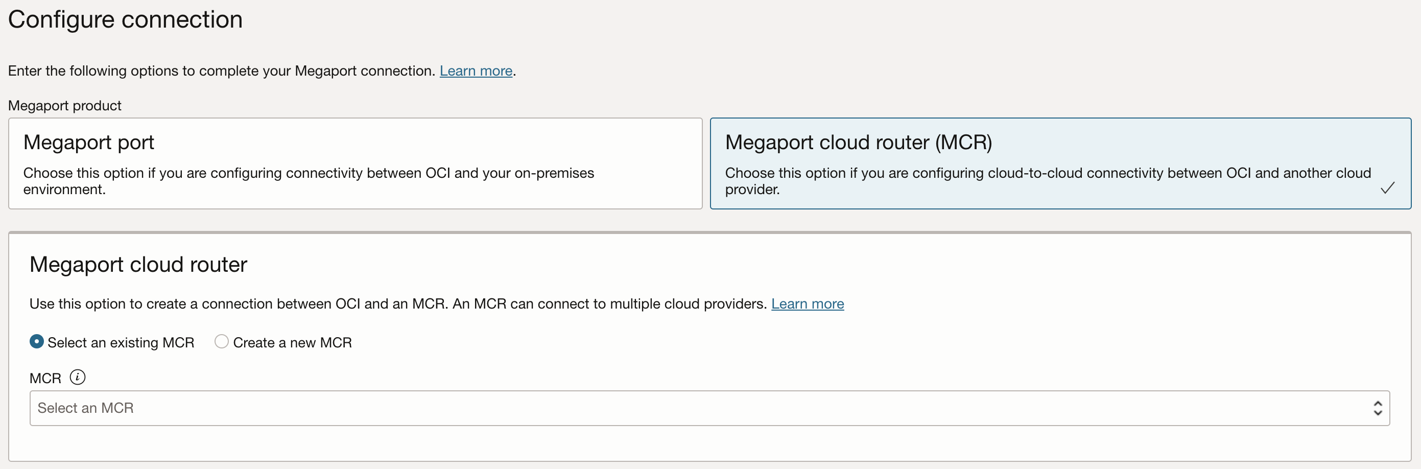 A screenshot of the Configure Connection screen with the option for using an existing MCR selected.