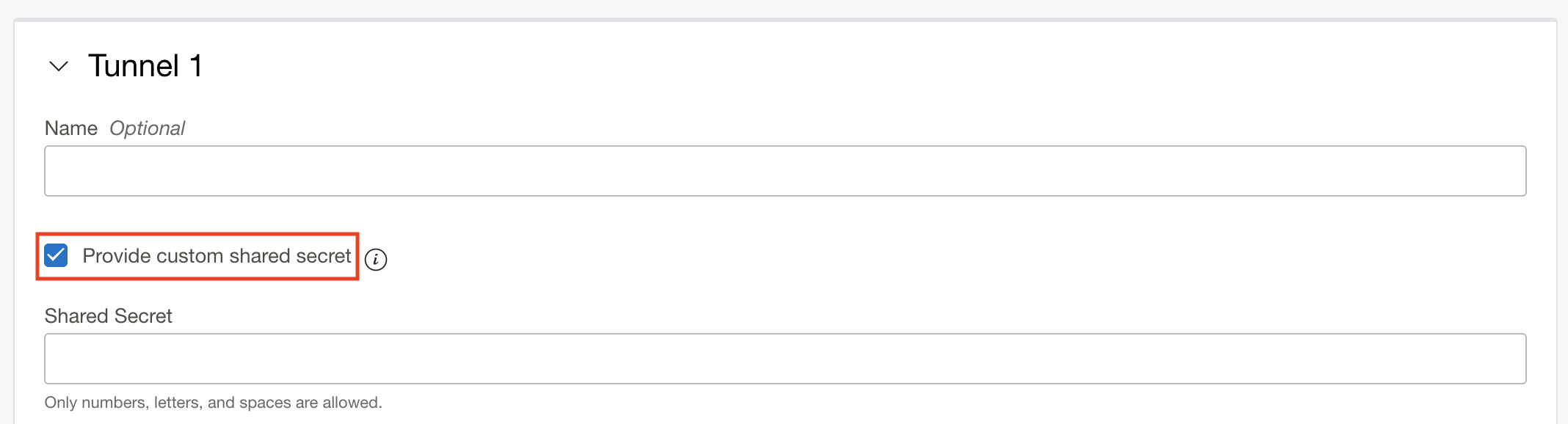 A screenshot of the Tunnel 1 screen with the option for custom shared secret selected and outlined in red.