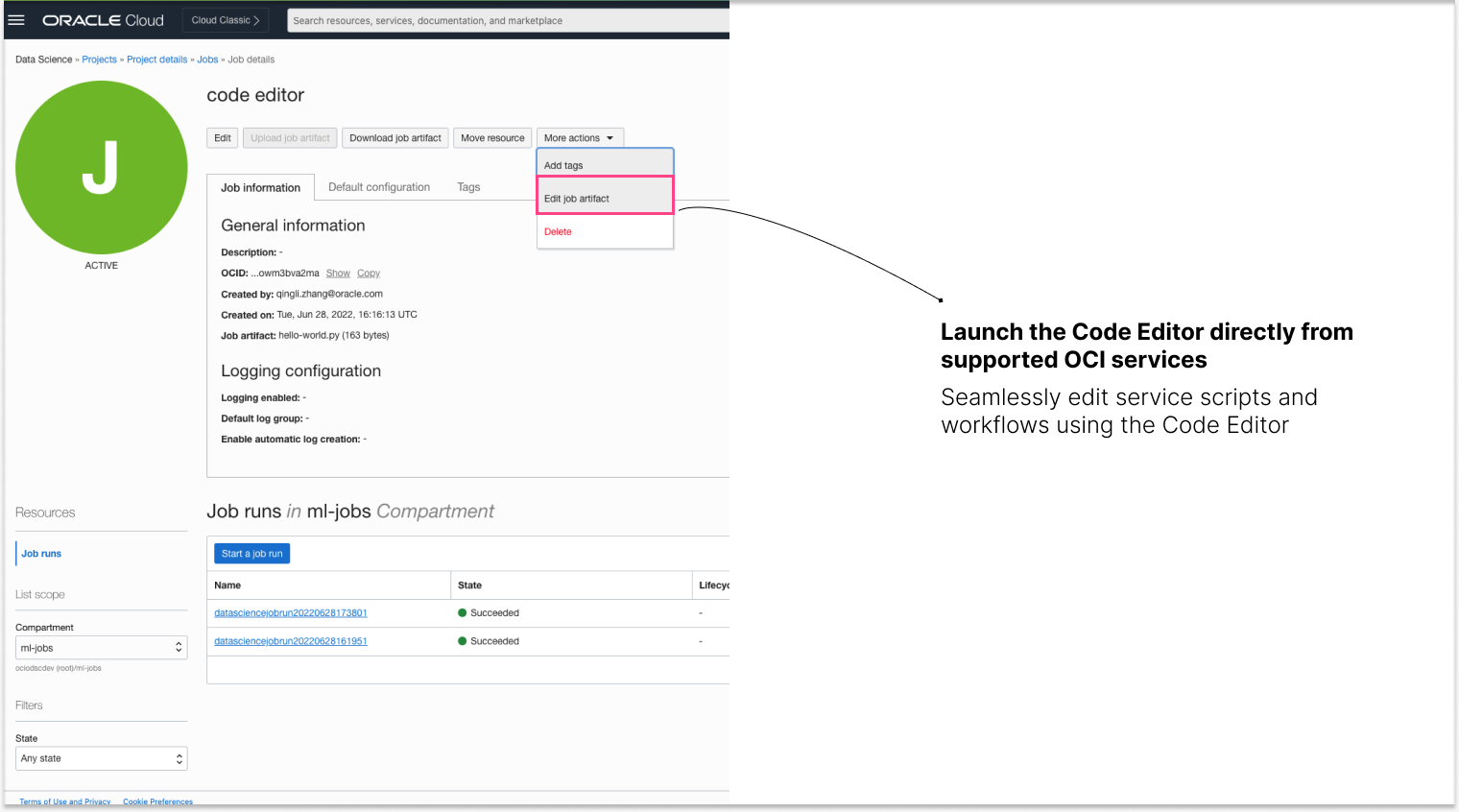 A screenshote of the Job Details page with the More Actions menu expanded, the option to edit a job artifact outlined in red, and a note pointing to it that says, “Launch the Code Editor directly from supported services.”