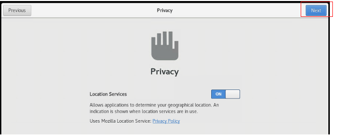 A screenshot of the Privacy page with the toggle for Location Services set to On with the Next button outlined in red..