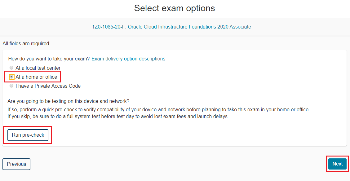 Screenshot that shows the exam location options and information about running a machine precheck.