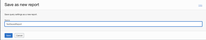 A screenshot of the Save as new report section with the name field highlighted.