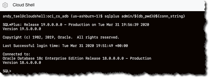 Screenshot that shows a successful connection to Autonomous Database in the Cloud Shell.