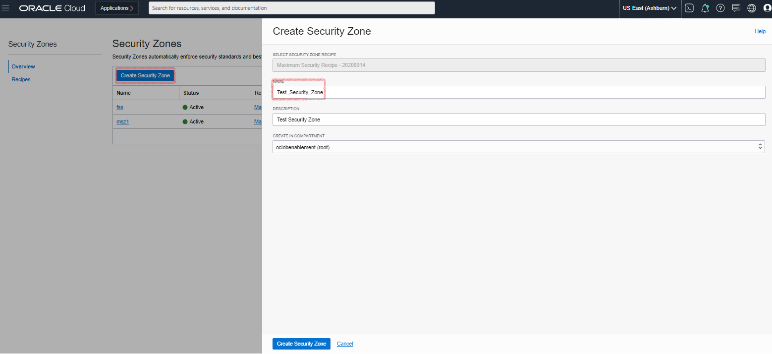A screenshot of the Create Security Zone screen with the name outlined in red.