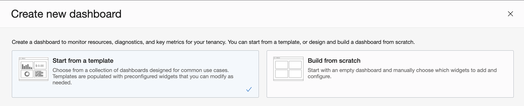 A screenshot of the options for creating a new dashboard: Start from a template and Build from scratch.