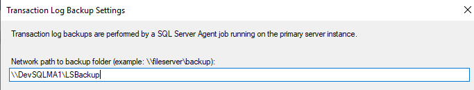 A screenshot of the Transaction Log Backup Settings window showing the network path to backup folder.