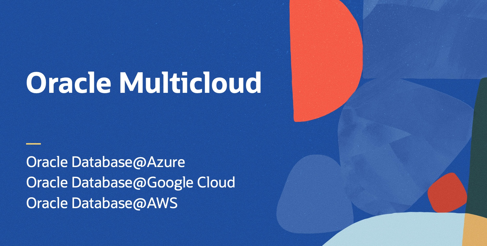 Oracle Multicloud – What’s New Blog