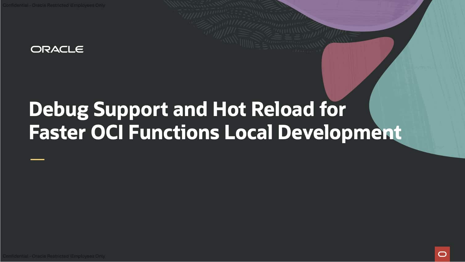 Debug Support and Hot Reload for Faster OCI Functions Local Development