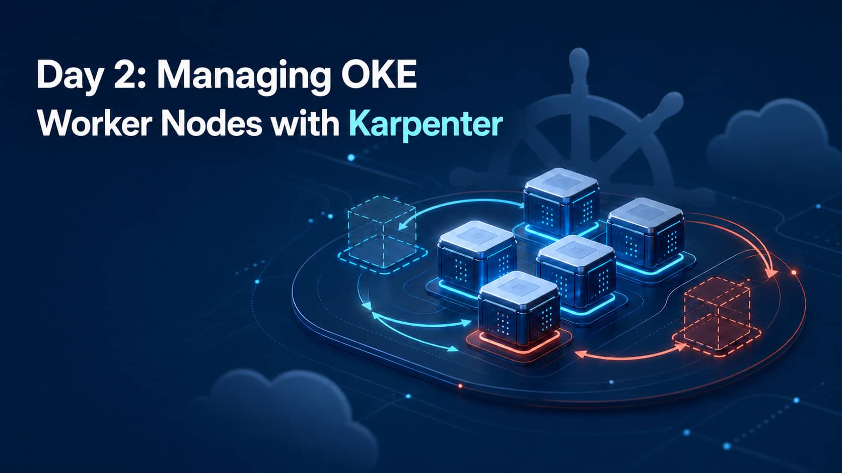 Day 2: Managing OKE Worker Nodes with Karpenter