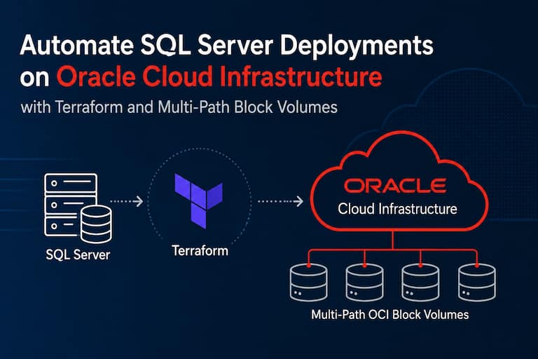 Automate SQL Server Storage Deployment on Oracle Cloud Infrastructure with Terraform and Multi-Path Block Volumes