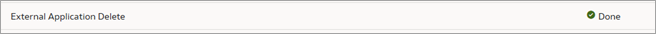 Review the Activity tab to confirm that the External Application Delete is complete.