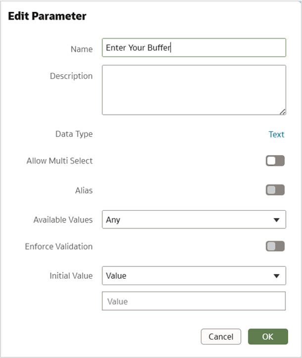 Figure 3: A workbook parameter named Enter Your Buffer.