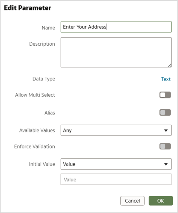 Figure 4: A parameter by the name ‘Enter Your Address’ which will be bound with the session variable ‘MY_ADDRESS’. Similarly, a parameter ‘Enter Your Country’ can be created and bound with the session variable ‘MY_COUNTRY’.