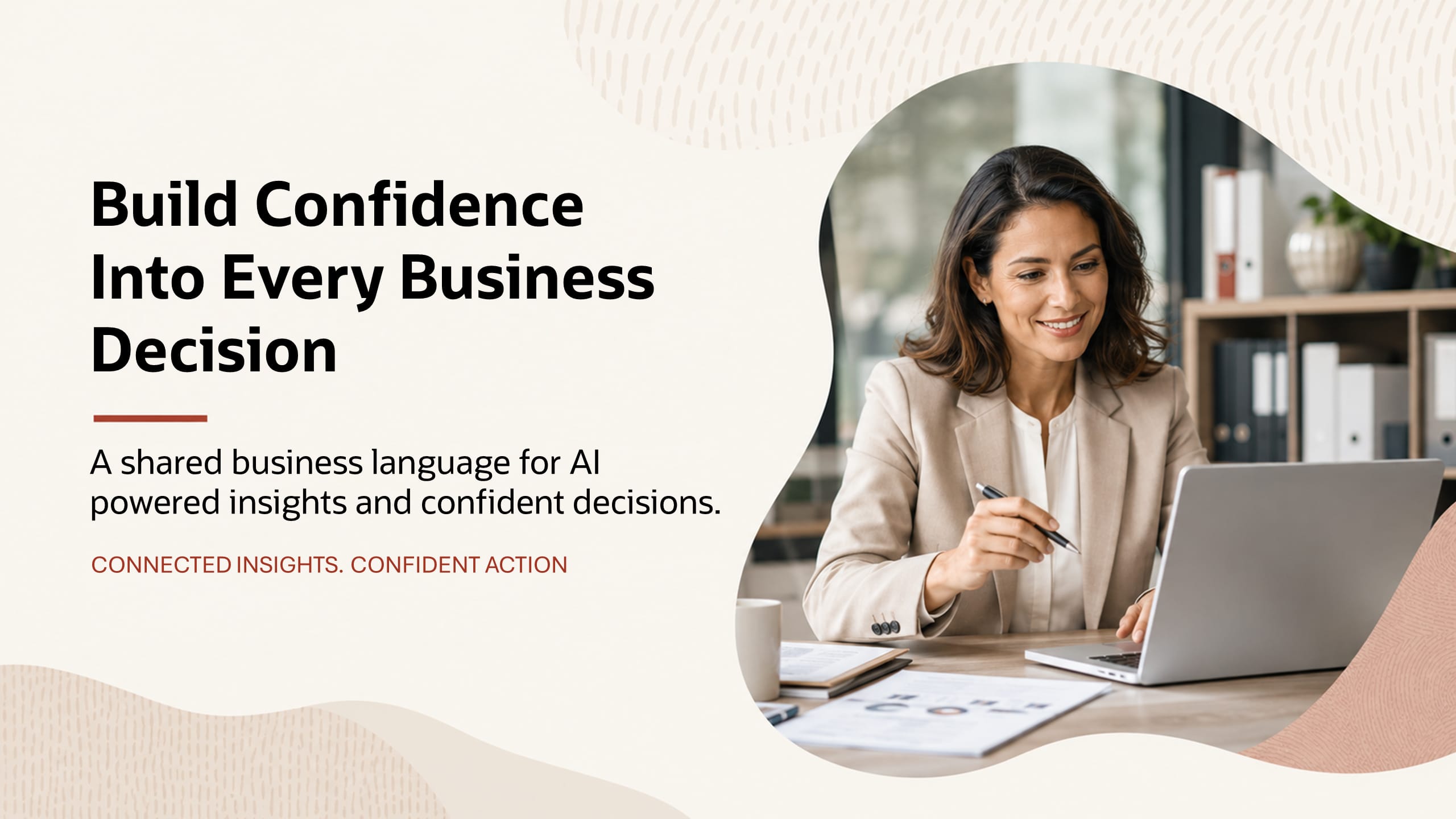 Build Confidence Into Every Business Decision